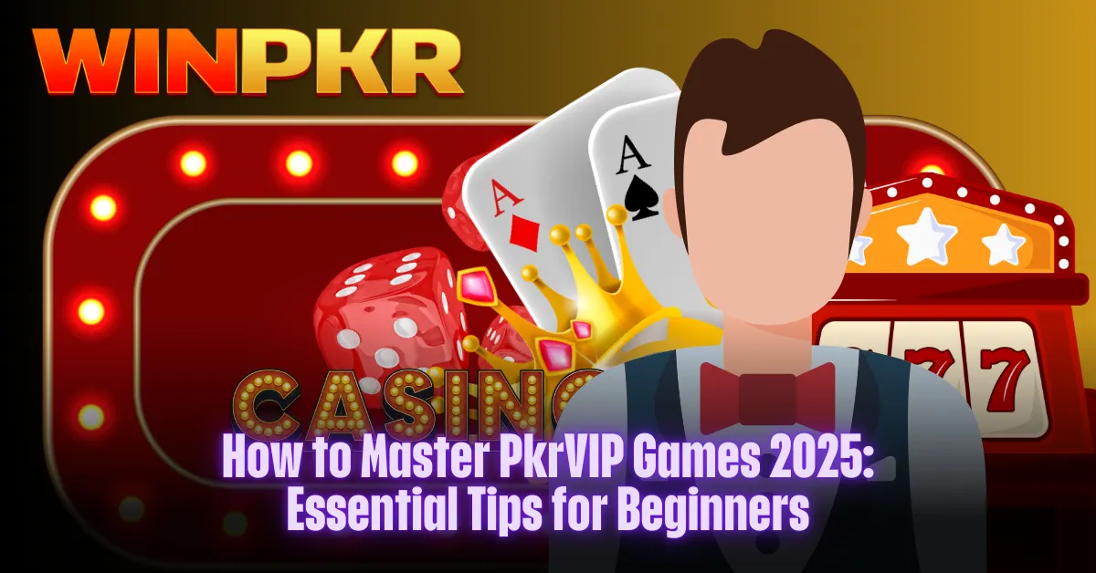 Master-PkrVIP-Games-2025-Tips