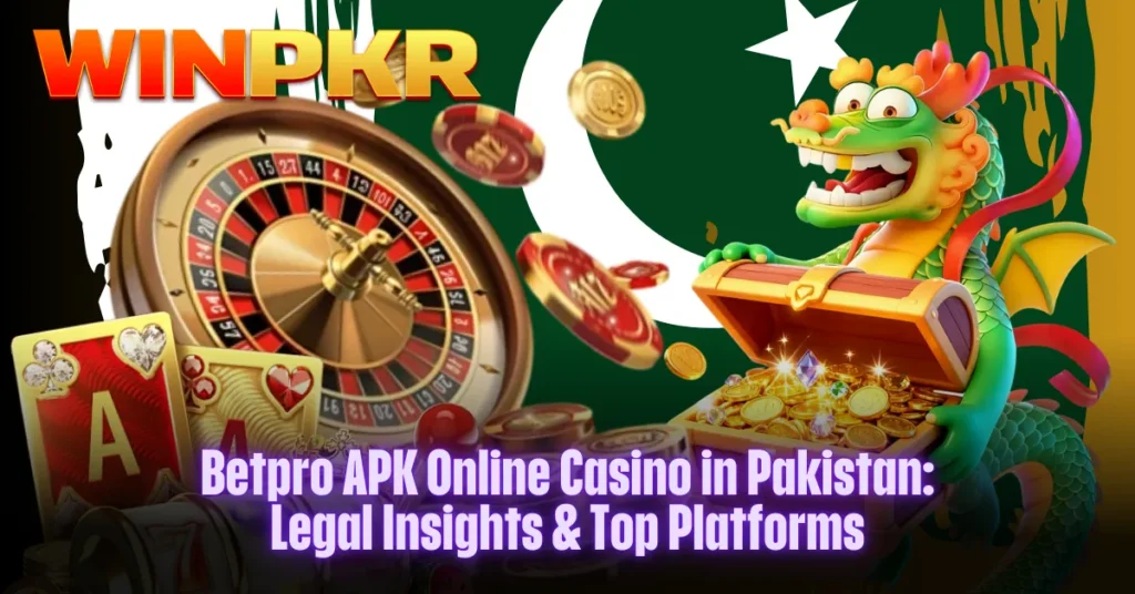 Betpro-APK-Online-Casino-in-Pakistan
