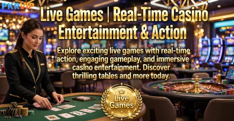 PKRVIP Live Games