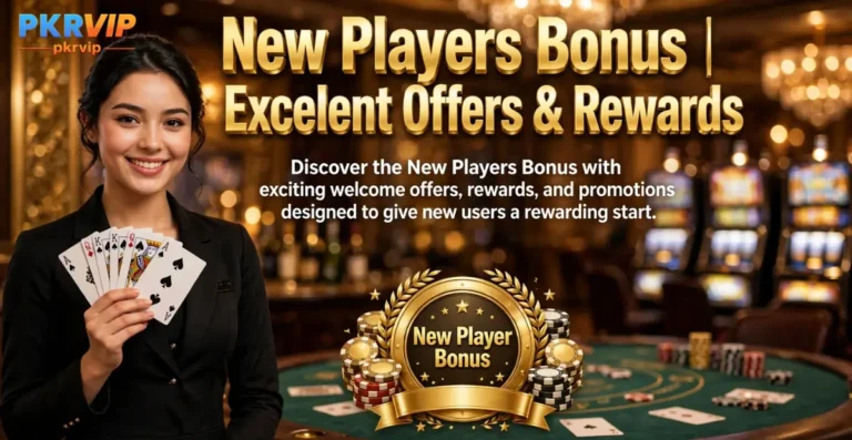 PKRVIP New Players Bonus