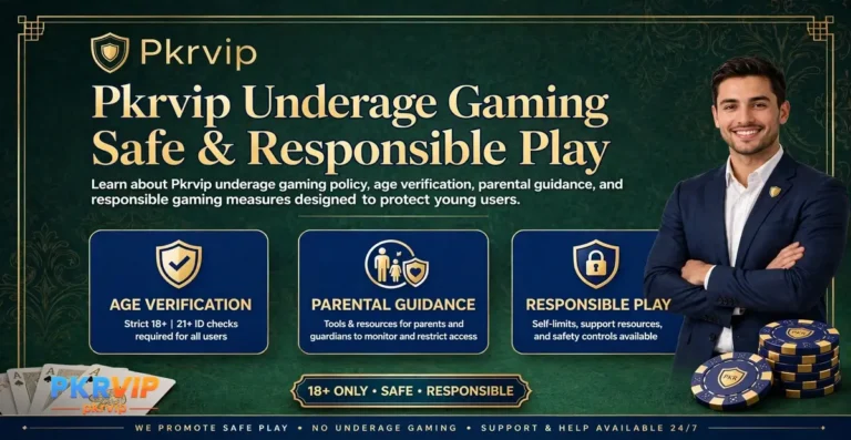 PKRVIP Underage Gaming Policy